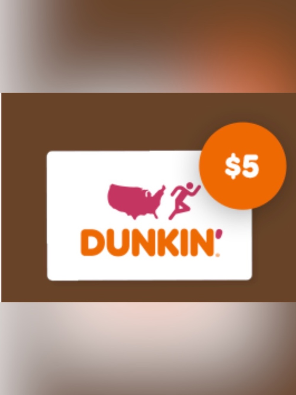 Dunkin' $5 Gift Card - White Card with Orange and Pink Logo